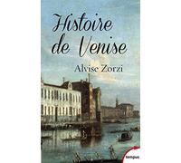 Histoire de Venise: La République du Lion