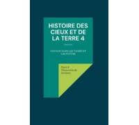 Histoire Des Cieux Et De La Terre 4 (ebook)