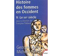 Histoire des femmes en Occident: Tome 5, Le XXe siècle