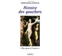 Histoire des gauchers: Des gens à l'envers