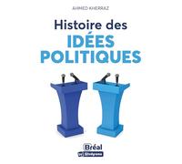 Histoire des idées politiques: A la recherche du meilleur modèle d'organisation politique