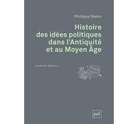 Histoire des idées politiques dans l'Antiquité et au Moyen Age