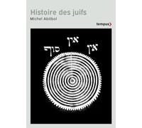Histoire des juifs: De la genèse à nos jours