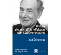 Histoire Des Mentalités Religieuses Dans Loccident Moderne (ebook)
