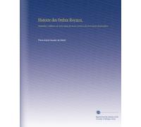 Histoire des Ordres Royaux,: Hospitaliers-militaires de notre-dame du mont-carmel et de saint-lazare de jérusalem.