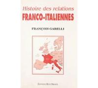 Histoire Des Relations Franco-italiennes (ebook)