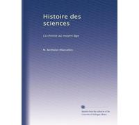 Histoire des sciences: La chimie au moyen âge: Volume 3