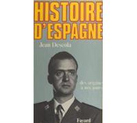 Histoire Despagne : Des Origines À Nos Jours (ebook)