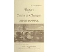 Histoire Du Canton De Chevagnes (1). Des Origines À 1531 (ebook)