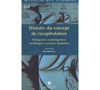 Histoire Du Concept De Récapitulation : Ontogenèse Et Phylogenèse En B