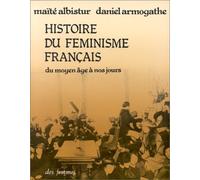 Histoire du féminisme français: Du Moyen âge à nos jours