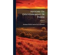Histoire Du Gouvernement De Venise