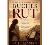 HISTOIRE DU LIVRE DE RUTH :: Une femme amère rebaptisée par sa communauté, bénie par Dieu, une lignée royale née au travers d’une rédemption inattendue, la providence divine révélée dans les circonsta