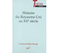 Histoire Du Royaume-uni Au Xxe Siècle (ebook)