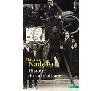 Histoire du surréalisme (Points Essais)
