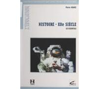 Histoire Du Xxe Siècle : Recherche Des Essentiels (ebook)