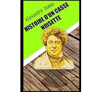 HISTOIRE D'UN CASSE NOISETTE