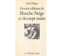 Histoire Édifiante De Blanche-neige Et Des Sept Nains (ebook)