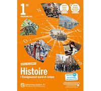Histoire + Enseignement moral et civique 1re: Manuel de l'élève