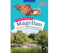Histoire & Géographie CM2 Magellan: Cahier-manuel