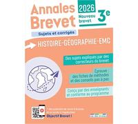 Histoire-Géographie-EMC 3e: Sujets et corrigés