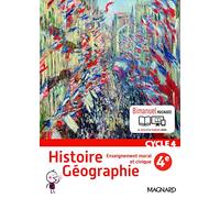 Histoire géographie, enseignement moral et civique 4e Cycle 4: Bimanuel Magnard : le manuel papier + la licence numérique Elève incluse.