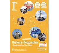 Histoire-Géographie + Enseignement moral et civique Tle: Manuel de l'élève