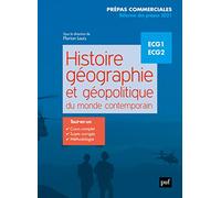 Histoire, géographie et géopolitique du monde contemporain: Prépas commerciales ECS1 ECS2