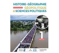 Histoire-Géographie, Géopolitique & Sciences politiques 1re spécialité