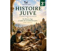 Histoire juive - 3e: Du Moyen Âge à l'aube de la modernité juive (1000-1666 EC) (Taï - Toldot Am Israel)