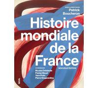 Histoire mondiale de la France (nouvelle édition)