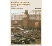 Histoire mondiale de la guerre froide: 1890-1991