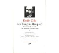 les rougon-macquart: histoire naturelle et sociale d une famille sous