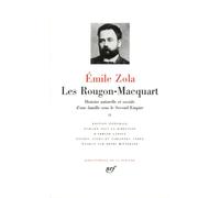 Les Rougon-Macquart (Tome 2): Histoire naturelle et sociale d'une famille sous le Second Empire