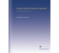 Histoire Naturelle Générale et Particulière: Avec la Description du Cabinet du Roy V.26