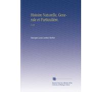 Histoire Naturelle, Generale et Particulière.: V.123