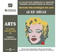 Histoire Philosophique Des Arts (volume 5) - Le Xxe Siècle (audiolibro