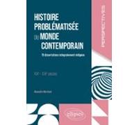 Histoire Problématisée Du Monde Contemporain (ebook)