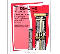 Historia romana – Libros 41 a 45 – Los progresos de la hegemonía romana II