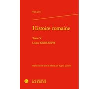 Histoire romaine: Tome 5, Livres XXIII-XXVI