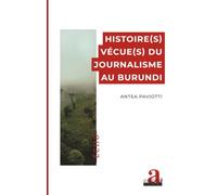 Histoire(s) vécue(s) du journalisme au Burundi (Echo)
