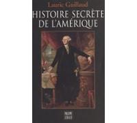 Histoire Secrète De Lamérique (ebook)