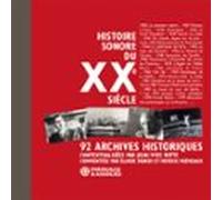 Histoire Sonore Du Xxe Siècle (audiolibro)