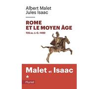 Histoire: Tome 1, Rome et le Moyen Age 735 av. J.-C.-1492