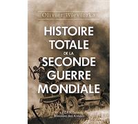 Histoire totale de la Seconde Guerre mondiale