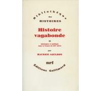 Histoire Vagabonde (tome 2) - Idéologies Et Politique Dans La France D