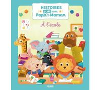 Histoires à lire avec papa et maman - A l'école