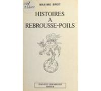 Histoires À Rebrousse-poils (ebook)
