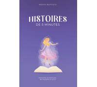 histoires de 5 minutes: Histoires d'aventure, de mystère et plus