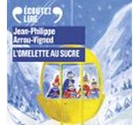 Histoires Des Jean-quelque-chose (tome 1) - Lomelette Au Sucre (audiol